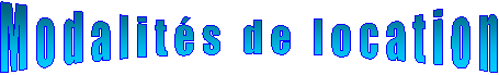 M o d a l i t  s   d e   l o c a t i o n